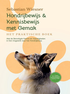 cover image of Hondrijbewijs & Kennisbewijs met Gemak – Het Praktische Boek